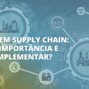 RPA&IA em Supply Chain: qual a importância e como implementar?