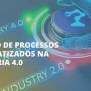 Adoção de Processos Automatizados na Indústria 4.0