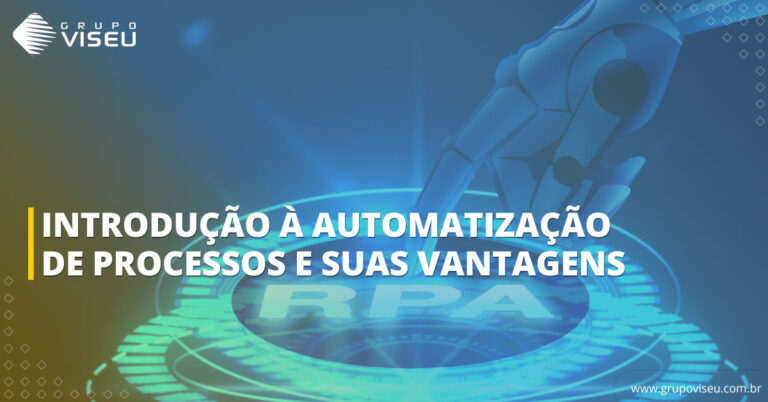 Introdução à Automatização de Processos e suas Vantagens