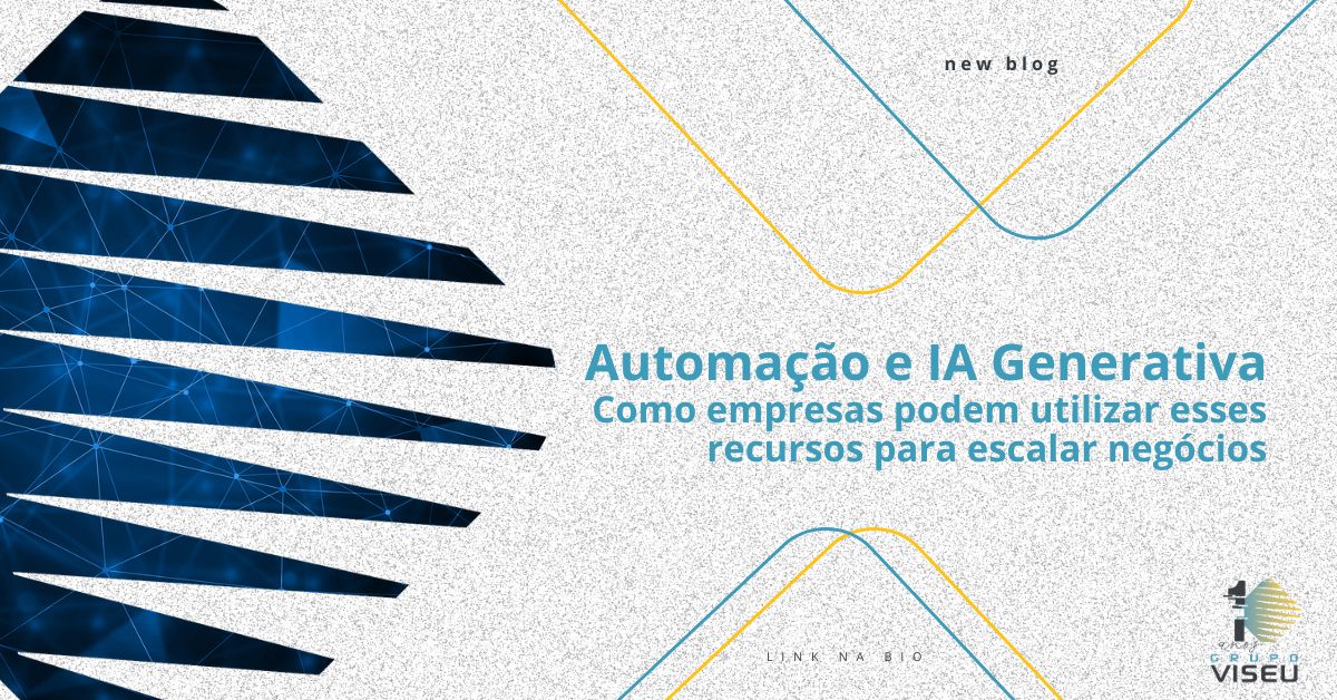 No momento, você está visualizando Automação e IA Generativa: Como empresas podem utilizar esses recursos para escalar negócios