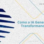 Como a IA Generativa Está Transformando o Varejo