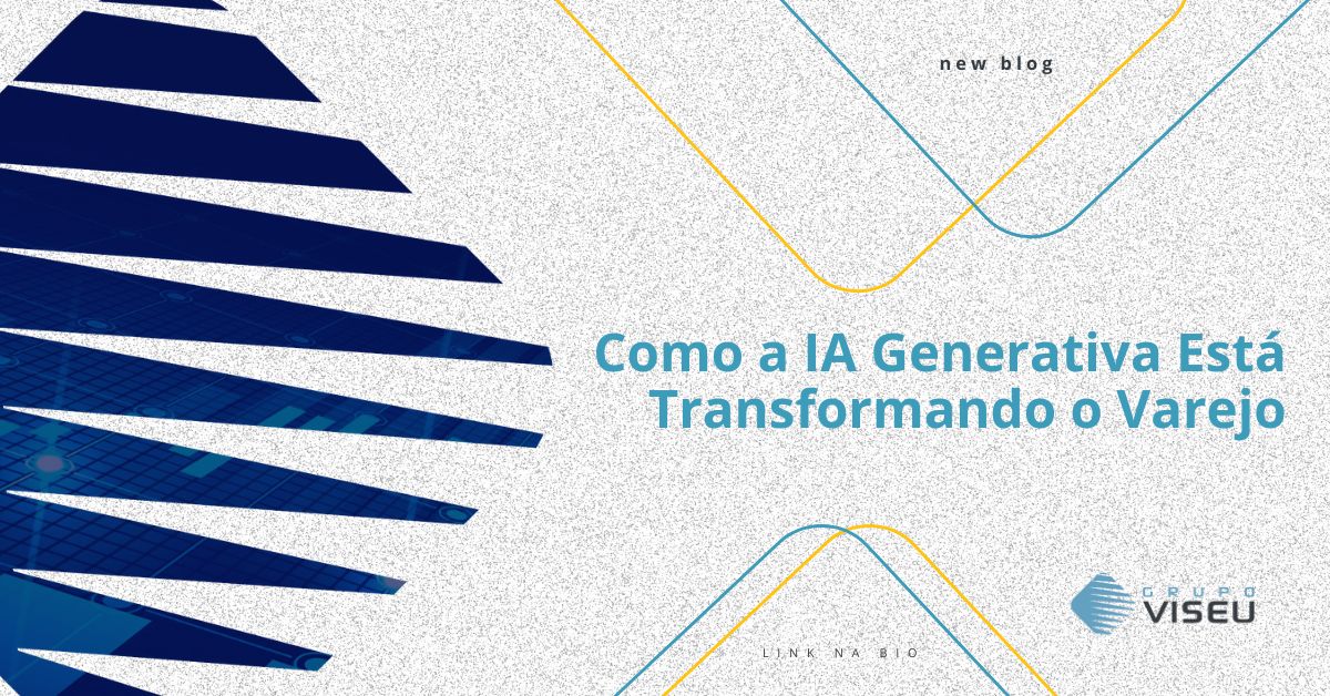 No momento, você está visualizando Como a IA Generativa Está Transformando o Varejo